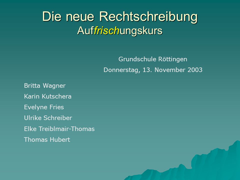 Kennen lernen oder kennenlernen neue rechtschreibung [PUNIQRANDLINE-(au-dating-names.txt) 26